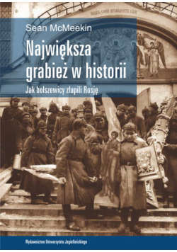 Największa grabież w historii