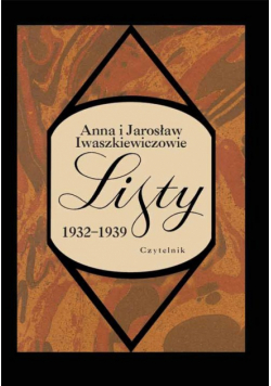 Iwaszkiewiczowie Listy 1932 - 1939