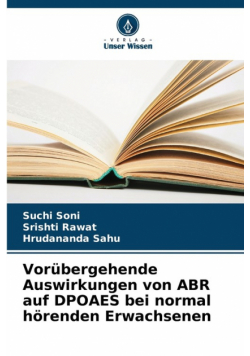 Vorübergehende Auswirkungen von ABR auf DPOAES bei normal hörenden Erwachsenen