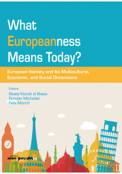 What Europeanness Means Today?