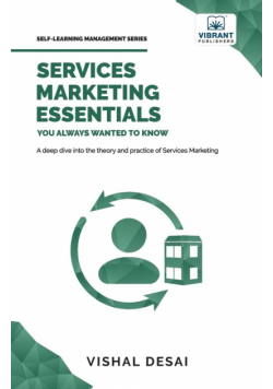Services Marketing Essentials You Always Wanted to Know