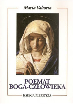 Poemat Boga - Człowieka Księga pierwsza