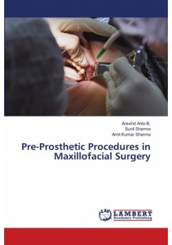 Pre-Prosthetic Procedures in Maxillofacial Surgery