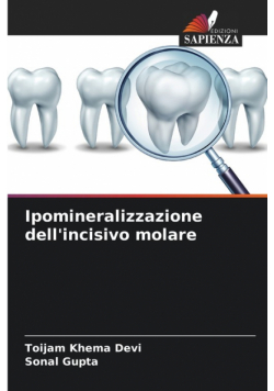 Ipomineralizzazione dell'incisivo molare