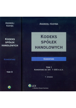 Kodeks spółek handlowych. Komentarz Tom I i II