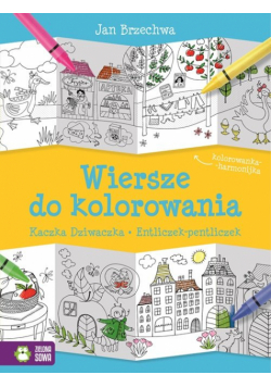 Wiersze do kolorowania Kaczka Dziwaczka Entliczek-pentliczek