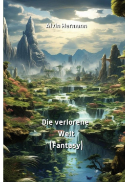 Die verlorene Welt  (Fantasy)