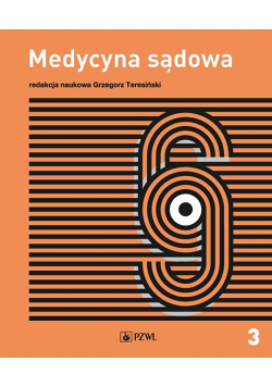Medycyna sądowa Tom 3