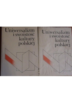Uniwersalizm i swoistość kultury polskiej, 1-2