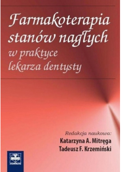 Farmakoterapia stanów nagłych w praktyce lekarza dentysty