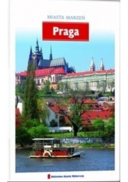Miasta marzeń Tom 4 Praga