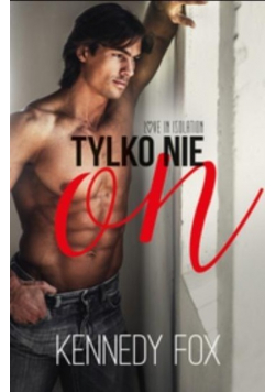 Tylko nie on