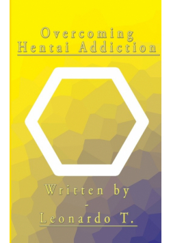 Overcoming Hentai Addiction