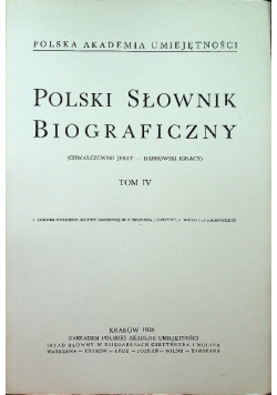 Polski słownik biograficzny Tom IV Reprint z 1938 r.