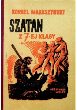 Szatan z siódmej klasy 1946 r.