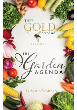 Thee Gold Standard Presents The Garden Agenda