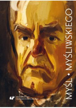 Myśl Myśliwskiego (studia i eseje)