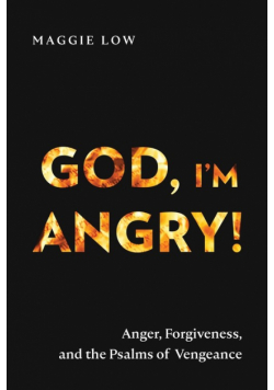 God, I'm Angry!