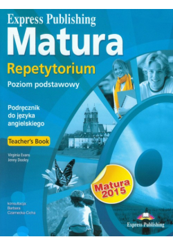 Matura 2015 Repetytorium Poziom podstawowy Język angielski Teacher's Book
