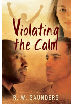 Violating the Calm