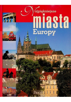 Najpiękniejsze Miasta Europy