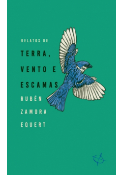 Relatos De Terra, Vento e Escamas