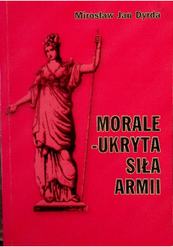 Morale - ukryta siła armii