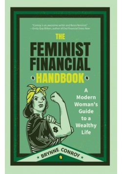 The Feminist Financial Handbook
