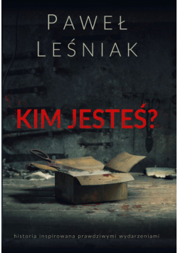 Kim jesteś?