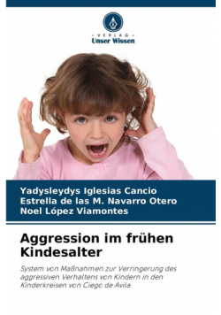 Aggression im frühen Kindesalter