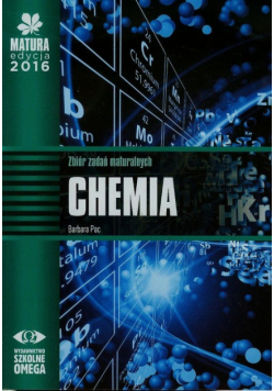 Matura 2016 Chemia Zbiór zadań maturalnych