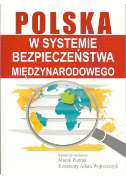 Polska w systemie bezpieczeństwa międzynarodowego, Nowa