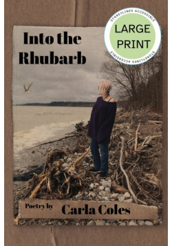 Into the Rhubarb - Large Print Edition