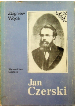 Jan Czerski Polski badacz Syberii