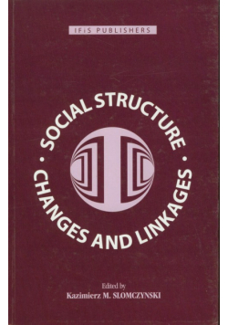 Social structure changes and linkages