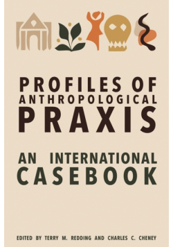 Profiles of Anthropological Praxis