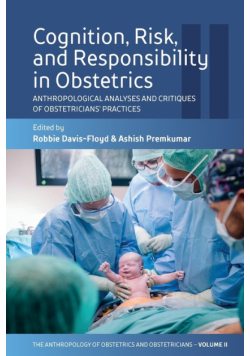 Cognition, Risk, and Responsibility in Obstetrics