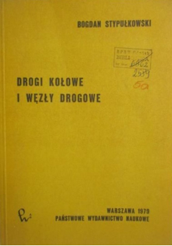 Drogi kołowe i węzły drogowe