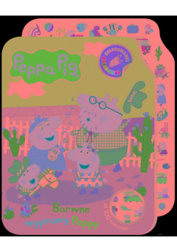 Peppa Pig. Kolorowanki - naklejanki cz. 2 Barwne wyprawy Peppy