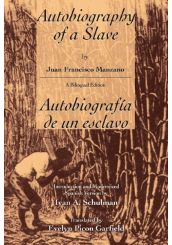 Autobiography of a Slave / Autobiografia de Un Esclavo