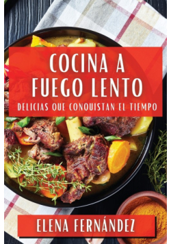 Cocina a Fuego Lento