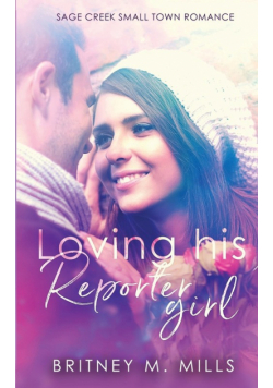 Loving His Reporter Girl