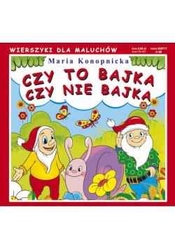 Czy to bajka czy nie bajka