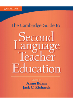 Cambridge Guide to Second Language Teacher Education