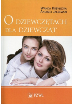 O dziewczętach dla dziewcząt