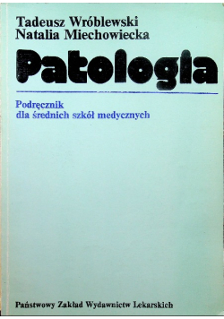 Patologia Podręcznik dla średnich szkół medycznych