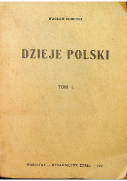 Dzieje Polski Tom I 1938 r.