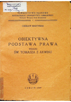 Obiektywna podstawa prawa według Św Tomasza z Akwinu 1949 r.