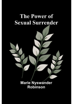 The Power of Sexual Surrender