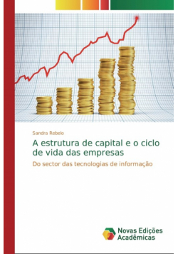 A estrutura de capital e o ciclo de vida das empresas